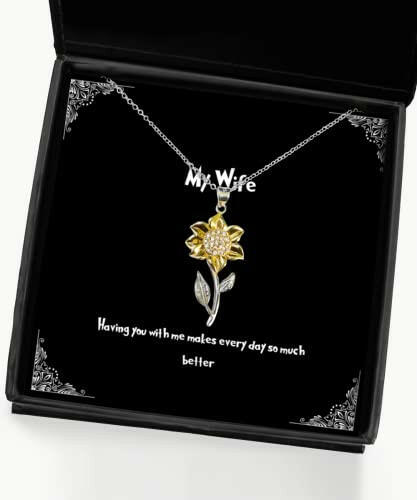 having you with me makes every day so much better sunflower pendant necklace wife jewelry motivational for wife