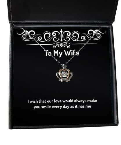 nice wife i wish that our love would always make you smile every day as it has me special holiday crown pendant necklace from wife