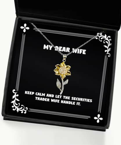 unique idea wife gifts keep calm and let the securities trader wife love holiday sunflower pendant necklace gifts for wife gift ideas for him gift ideas for her gift ideas for kids gift ideas