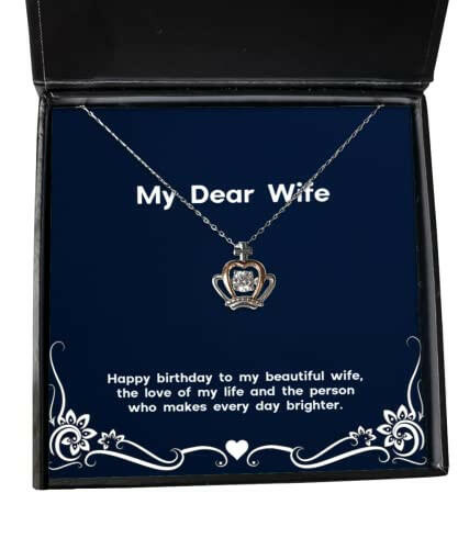 inspirational wife gifts happy birthday to my beautiful wife the love of my life and wife crown pendant necklace from husband funny wife gift gag gift for wife funny birthday gift for wife