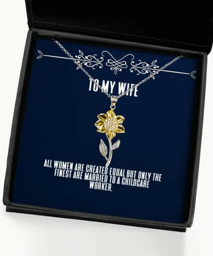 cheap wife all women are created equal but only the finest are married to a cool sunflower pendant necklace for wife from husband