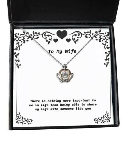 sarcasm wife crown pendant necklace there is nothing more important to me in life than being able to useful for wife holiday
