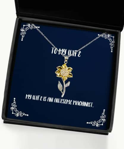 special wife my wife is an awesome machinist wife sunflower pendant necklace from husband