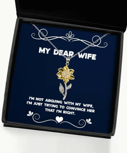 inspire wife gifts im not arguing with my wife im just trying to convince gag birthday sunflower pendant necklace from wife birthday gifts for her birthday gifts for him unique birthday gifts
