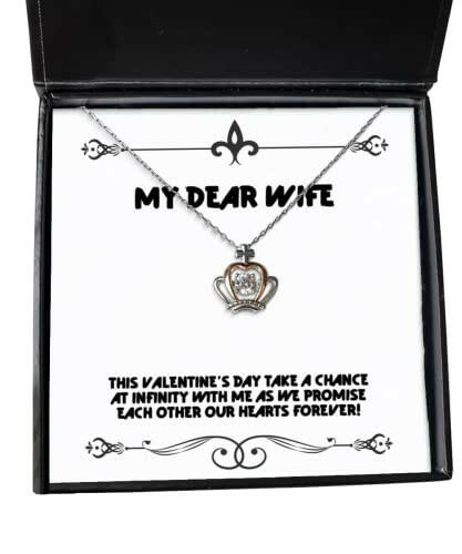 sarcastic wife this valentines day take a chance at infinity with me as we promise love holiday crown pendant necklace from wife
