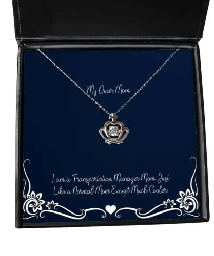joke mom gifts i am a transportation manager mom just like a normal mom except much cooler mom crown pendant necklace from daughter