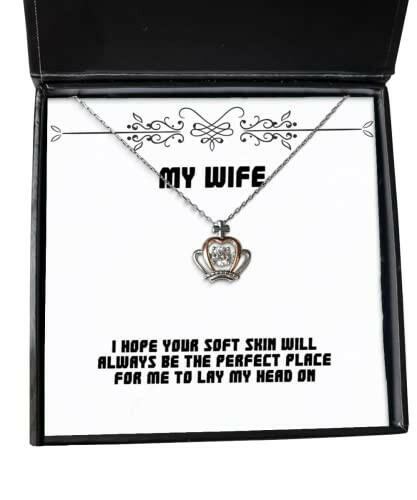 unique wife i hope your soft skin will always be the perfect place for me to perfect crown pendant necklace for wife from husband