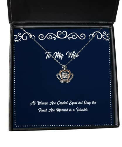 cute wife all women are created equal but only the finest are married to a forester fun christmas crown pendant necklace from wife