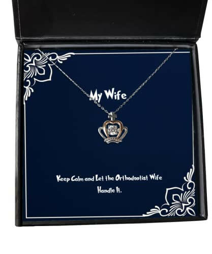 keep calm and let the orthodontist wife handle it crown pendant necklace wife jewelry unique for wife