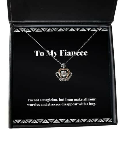 perfect fiancee gifts im not a magician but i can make all your worries and fancy holiday crown pendant necklace from funny fiancee gift funny engagement gift funny wedding gift humorous