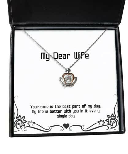 your smile is the best part of my day my life is better with you in it crown pendant necklace wife jewelry inappropriate gifts for wife