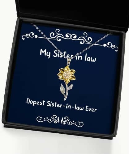 sarcasm sister in law gifts dopest sister in law ever fun sunflower pendant necklace for sisters from sister