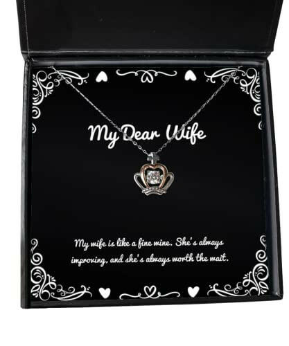 epic wife gifts my wife is like a fine wine shes always improving and she special holiday crown pendant necklace from wife present wifes present wifes gift husband