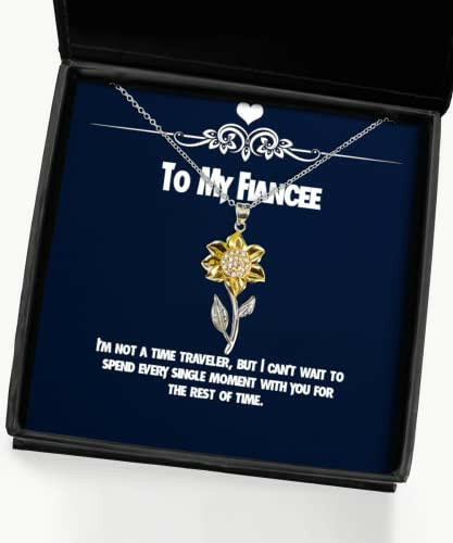 new fiancee gifts im not a time traveler but i cant wait to spend every joke holiday sunflower pendant necklace gifts for engagement gifts bridal shower gifts wedding gifts bride gifts