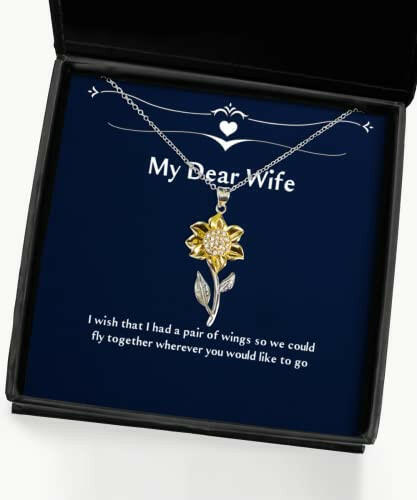 joke wife gifts i wish that i had a pair of wings so we could fly together wherever you would wife sunflower pendant necklace from husband