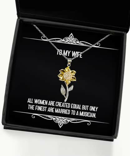 joke wife all women are created equal but only the finest are married to a musician holiday sunflower pendant necklace for wife