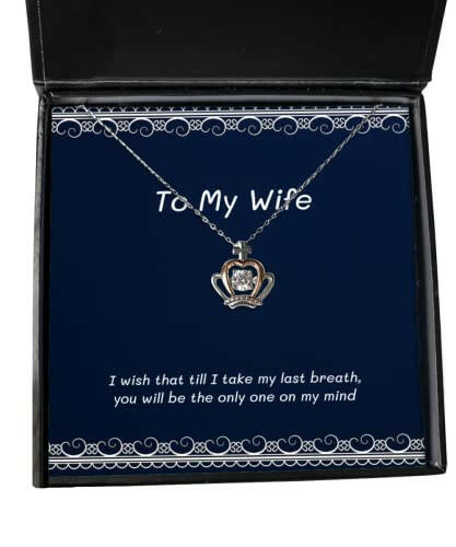special wife i wish that till i take my last breath you will be the only one nice christmas crown pendant necklace for wife