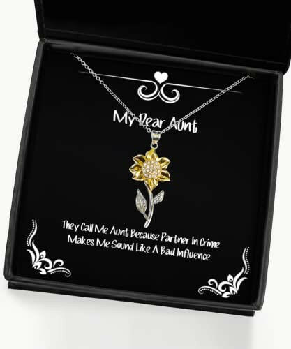 sarcastic aunt sunflower pendant necklace they call me aunt because partner in crime makes me sound like a present for gag gifts from