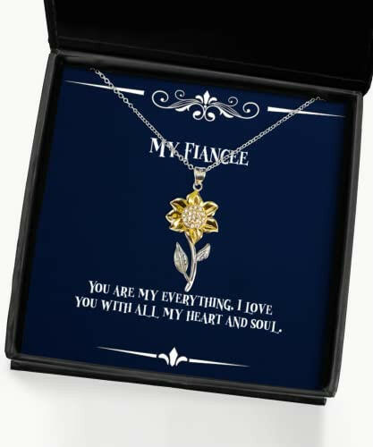 inspire fiancee gifts you are my everything i love you with all my special holiday sunflower pendant necklace gifts for funny fiancee gift funny engagement gift funny wedding gift humorous