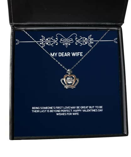 unique wife crown pendant necklace being someones first love may be great but to be their last is unique for wife holiday