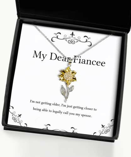 inappropriate fiancee gifts im not getting older im just getting closer to holiday sunflower pendant necklace for fiancee fiancee sunflower pendant necklace gift fiancee sunflower pendant
