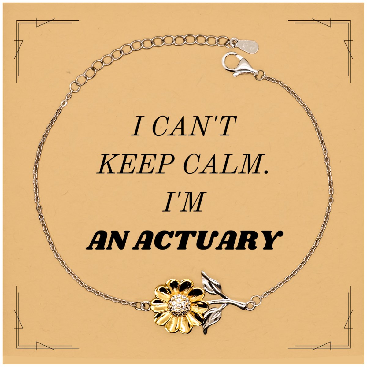 actuary engraved sunflower bracelet i cant keep calm inspirational gift for birthday graduation and holidays confidence and hope for actuary professionals