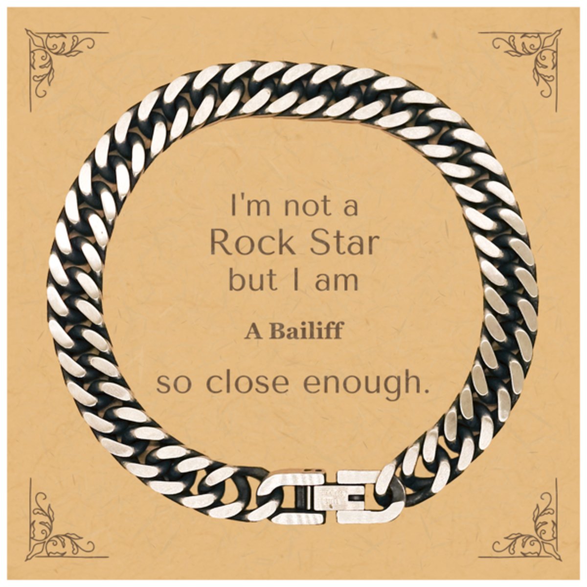 bailiff cuban link chain bracelet not a rockstar but close enough confidence and inspiration for graduation and holidays