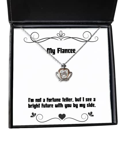 beautiful fiancee gifts im not a fortune teller but i see a bright future cheap holiday crown pendant necklace gifts for funny fiancee gifts funny engagement gifts funny wedding gifts bride