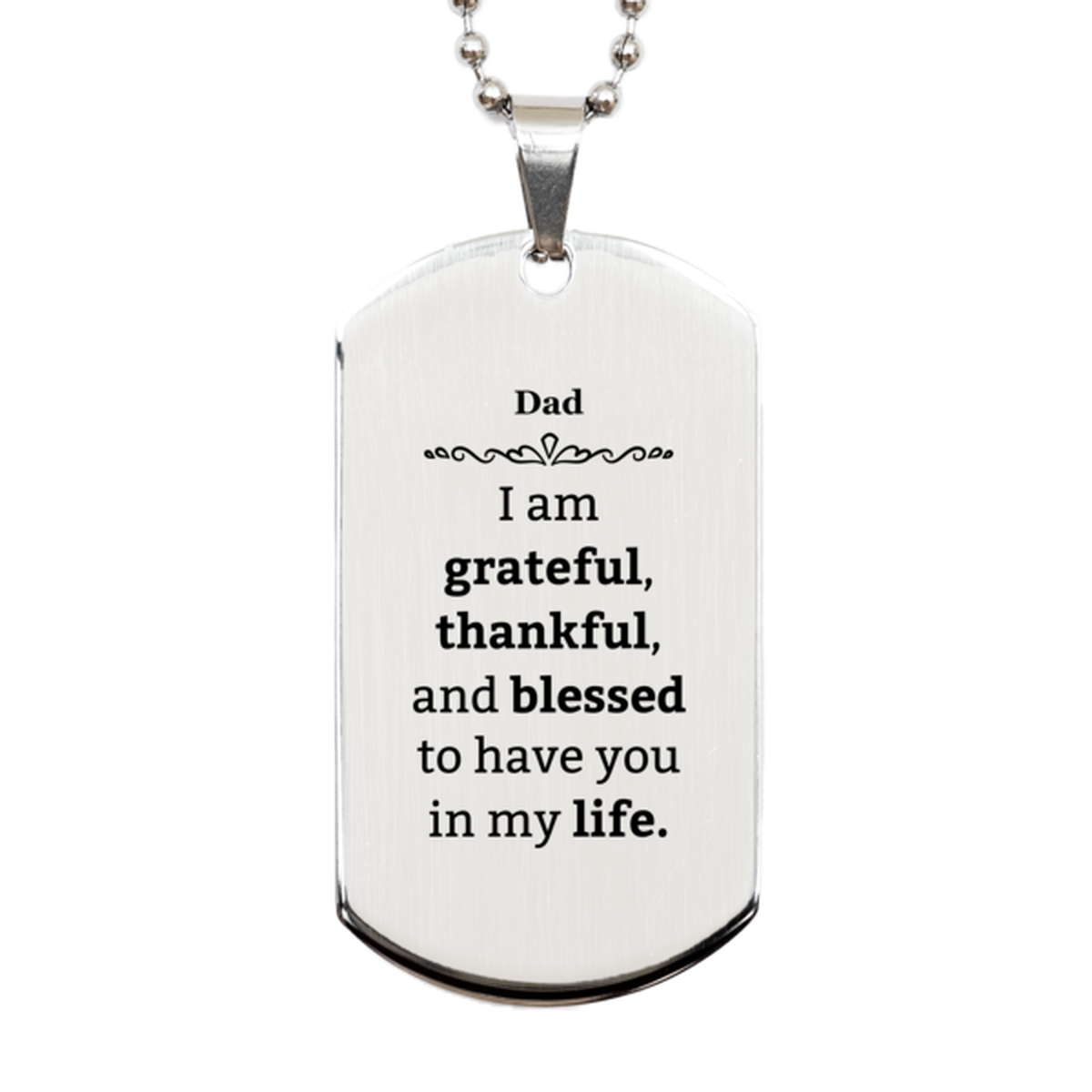 dad appreciation gifts i am grateful thankful and blessed thank you silver dog tag for dad birthday inspiration gifts for dad