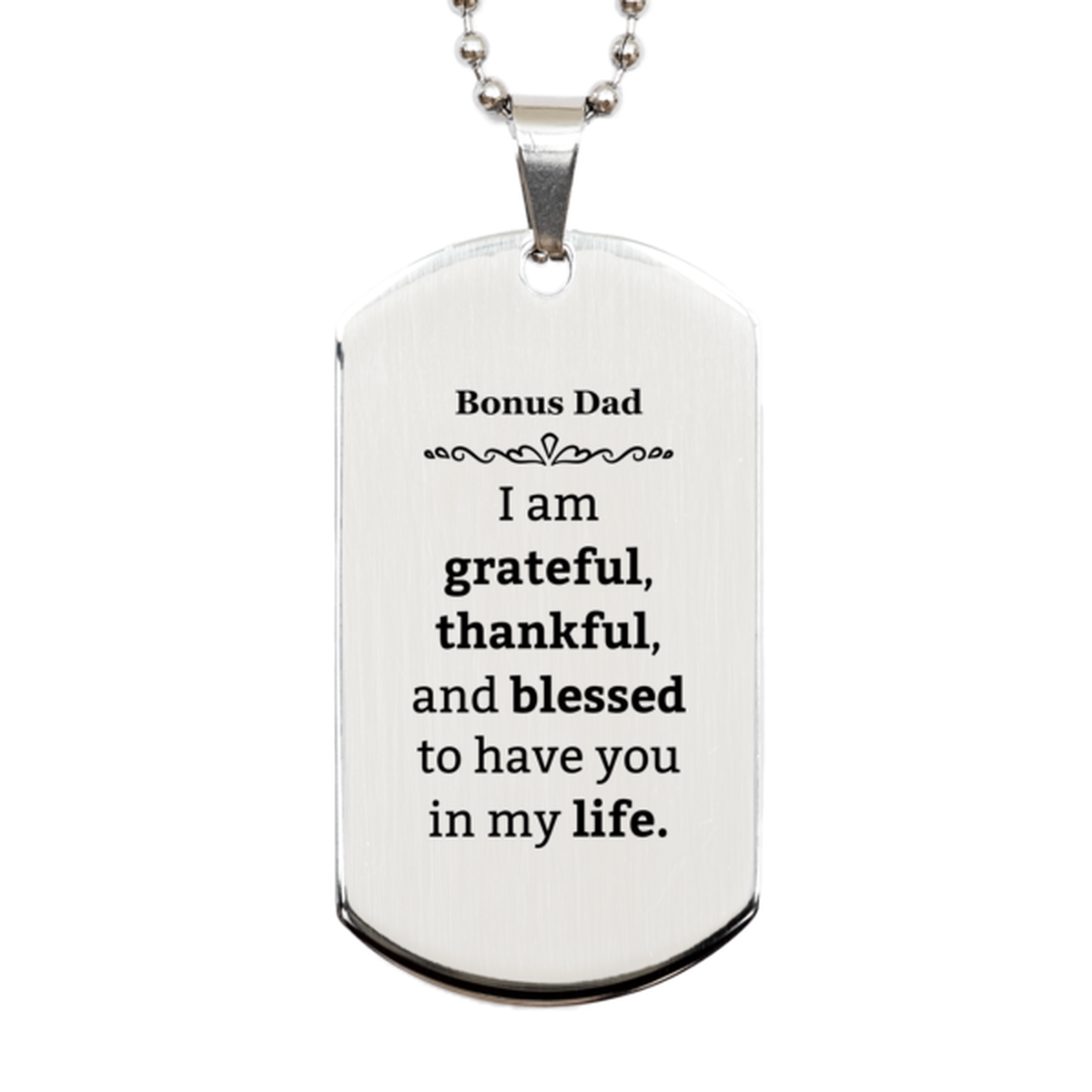 bonus dad appreciation gifts i am grateful thankful and blessed thank you silver dog tag for bonus dad birthday inspiration gifts for bonus dad