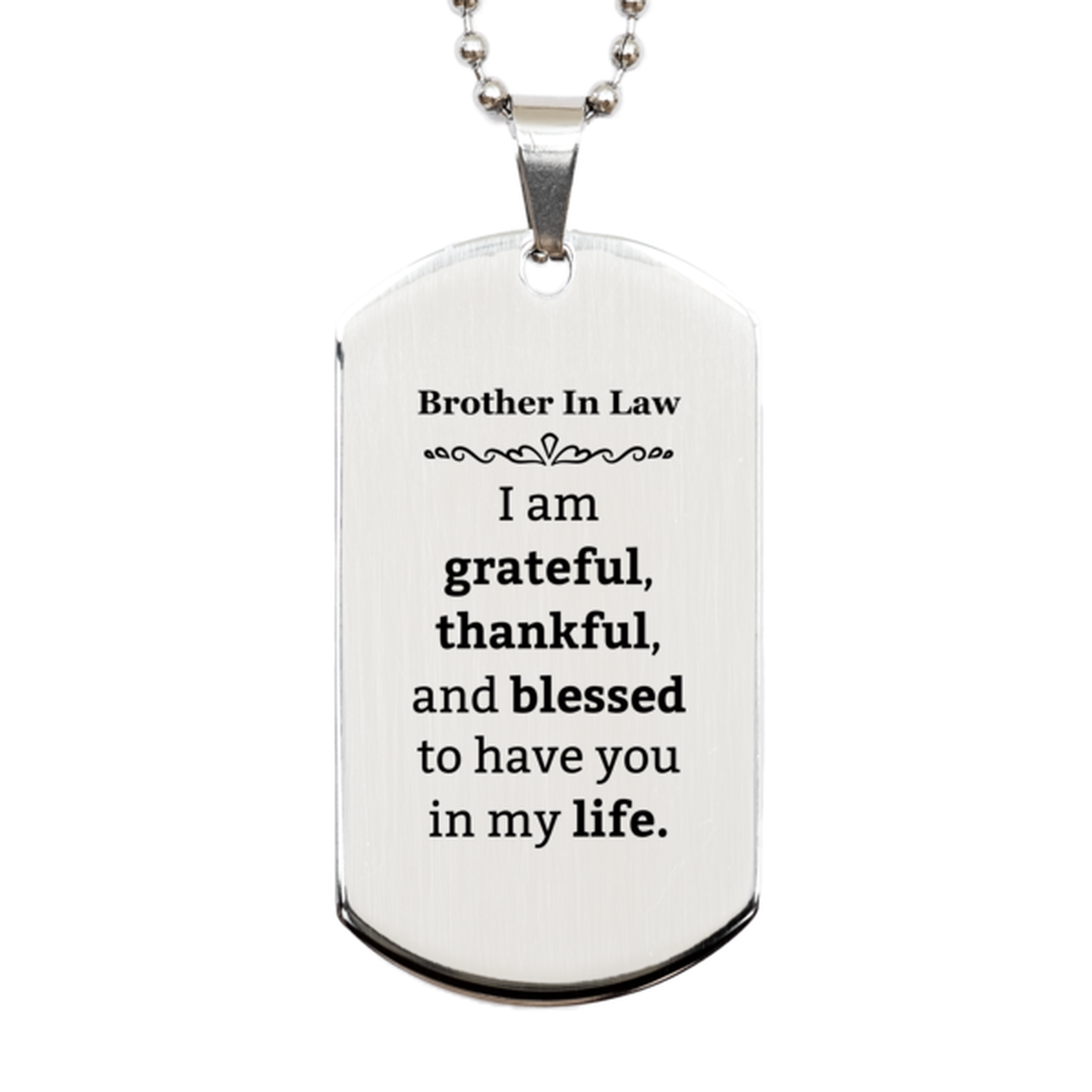 brother in law appreciation gifts i am grateful thankful and blessed thank you silver dog tag for brother in law birthday inspiration gifts for brother in law