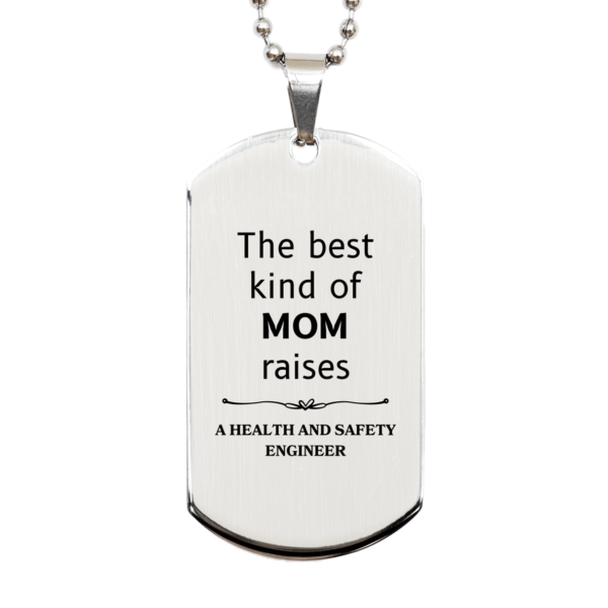 funny health and safety engineer mom gifts the best kind of mom raises health and safety engineer birthday mothers day cute silver dog tag for health and safety engineer mom