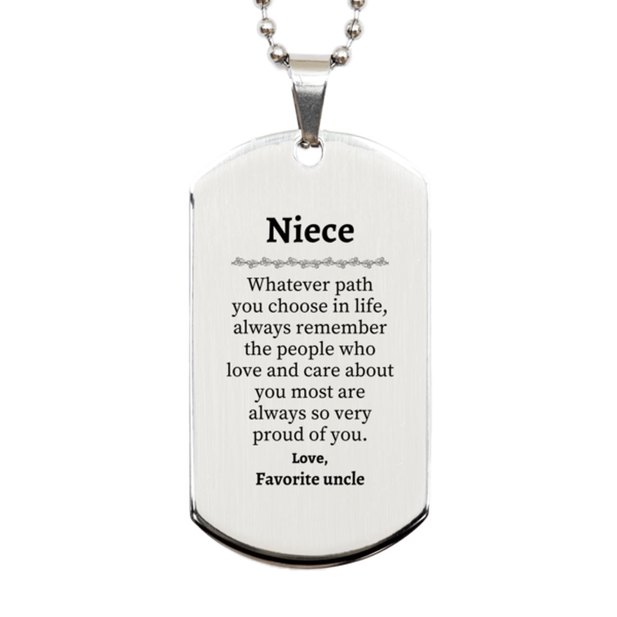 niece silver dog tag always so very proud of you inspirational niece birthday supporting gifts from favorite uncle