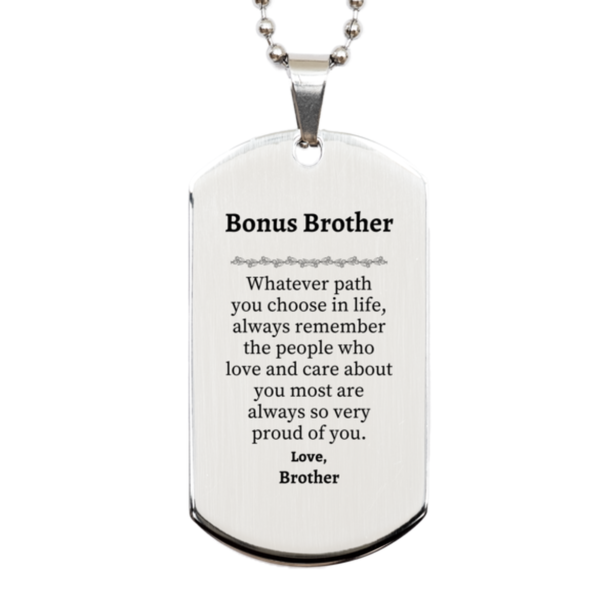 bonus brother silver dog tag always so very proud of you inspirational bonus brother birthday supporting gifts from brother