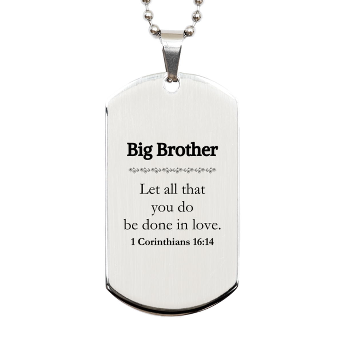 christian big brother gifts let all that you do be done in love bible verse scripture silver dog tag baptism confirmation gifts for big brother