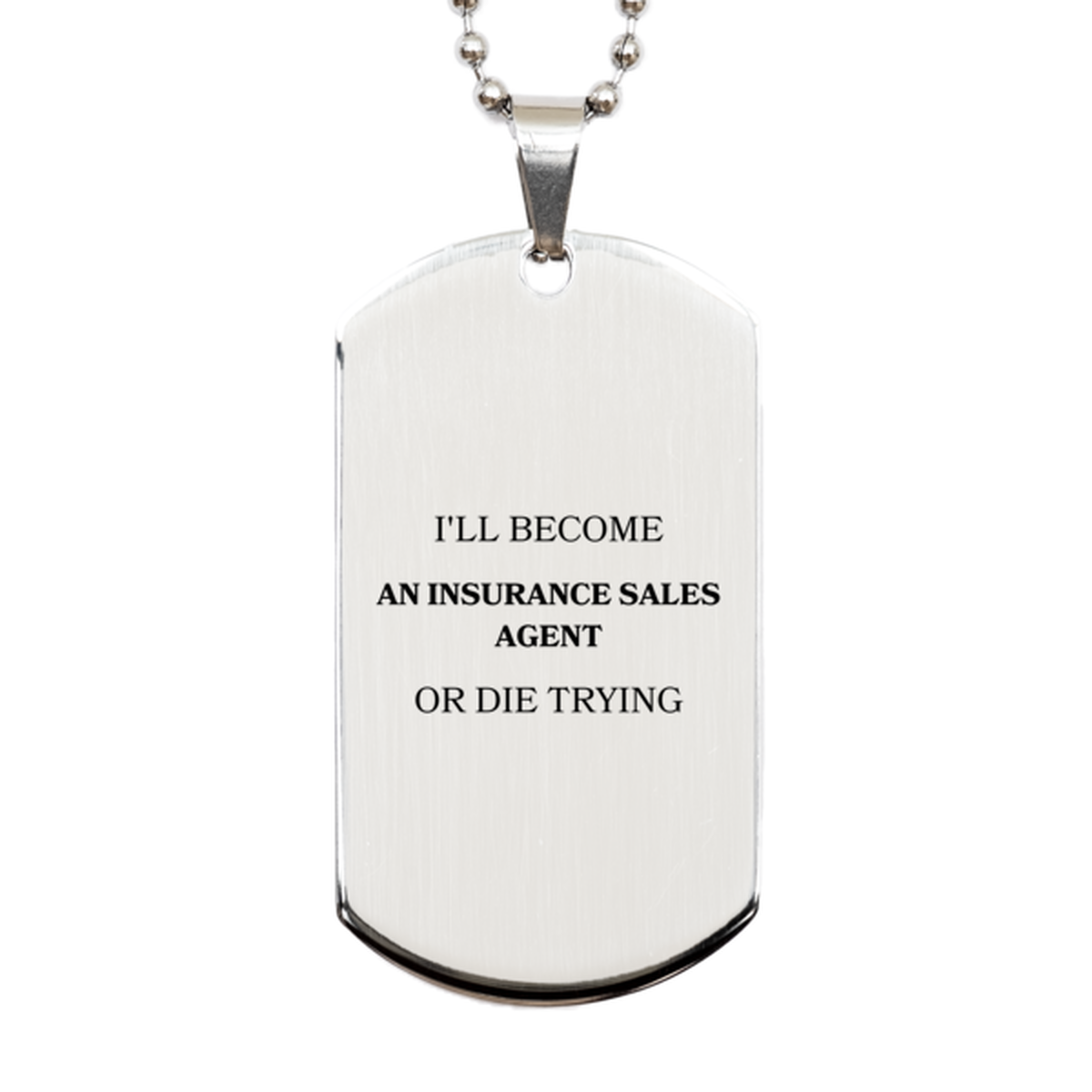 insurance sales agent engraved silver dog tag inspirational confidence for veterans day and graduation