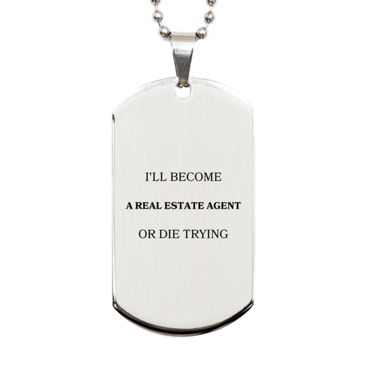 real estate agent engraved silver dog tag ill never give up on becoming a successful real estate agent inspirational gift for graduation christmas and veterans day