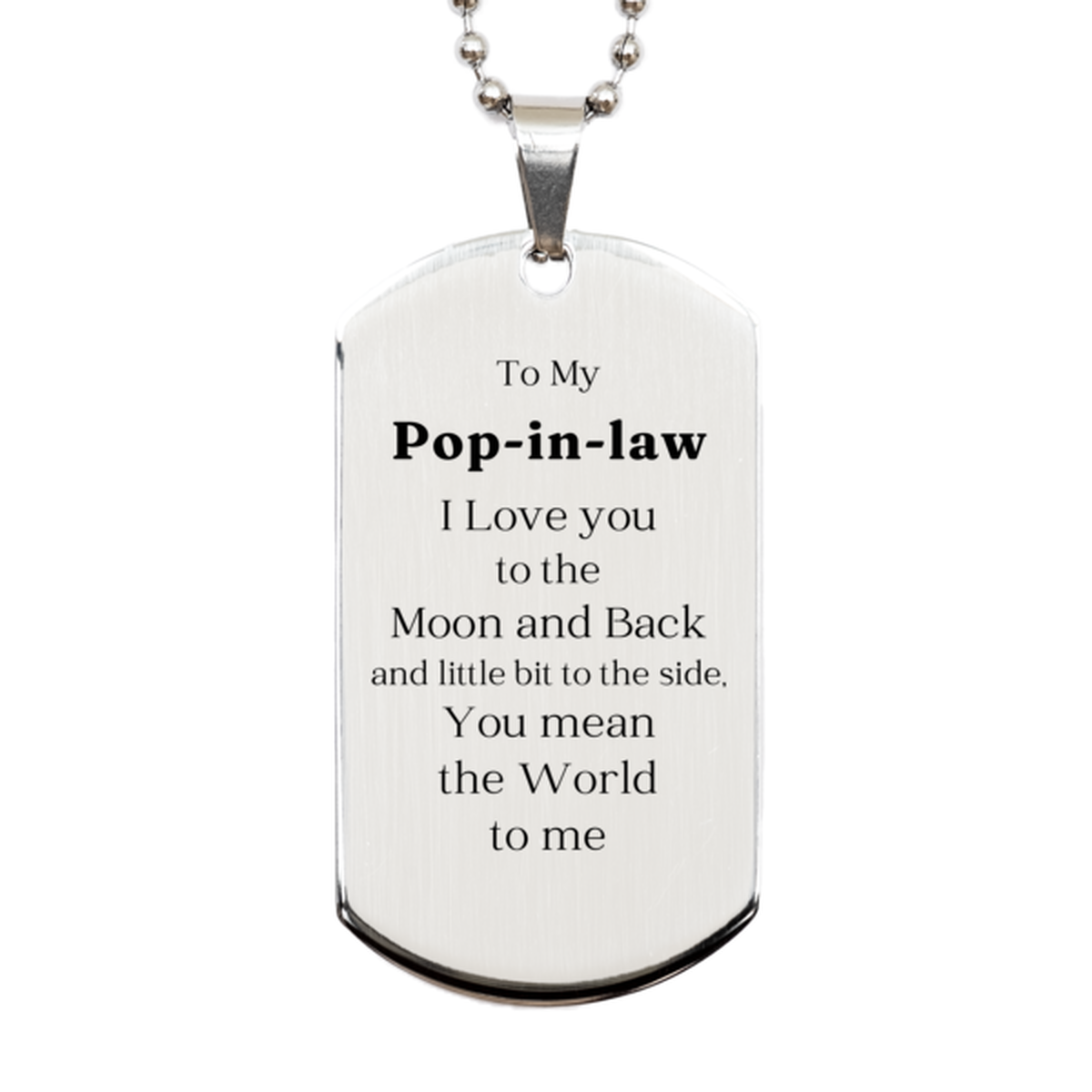 silver dog tag pop in law engraved gift to my special pop in law you mean the world to me unique birthday christmas veterans day present for pop in law