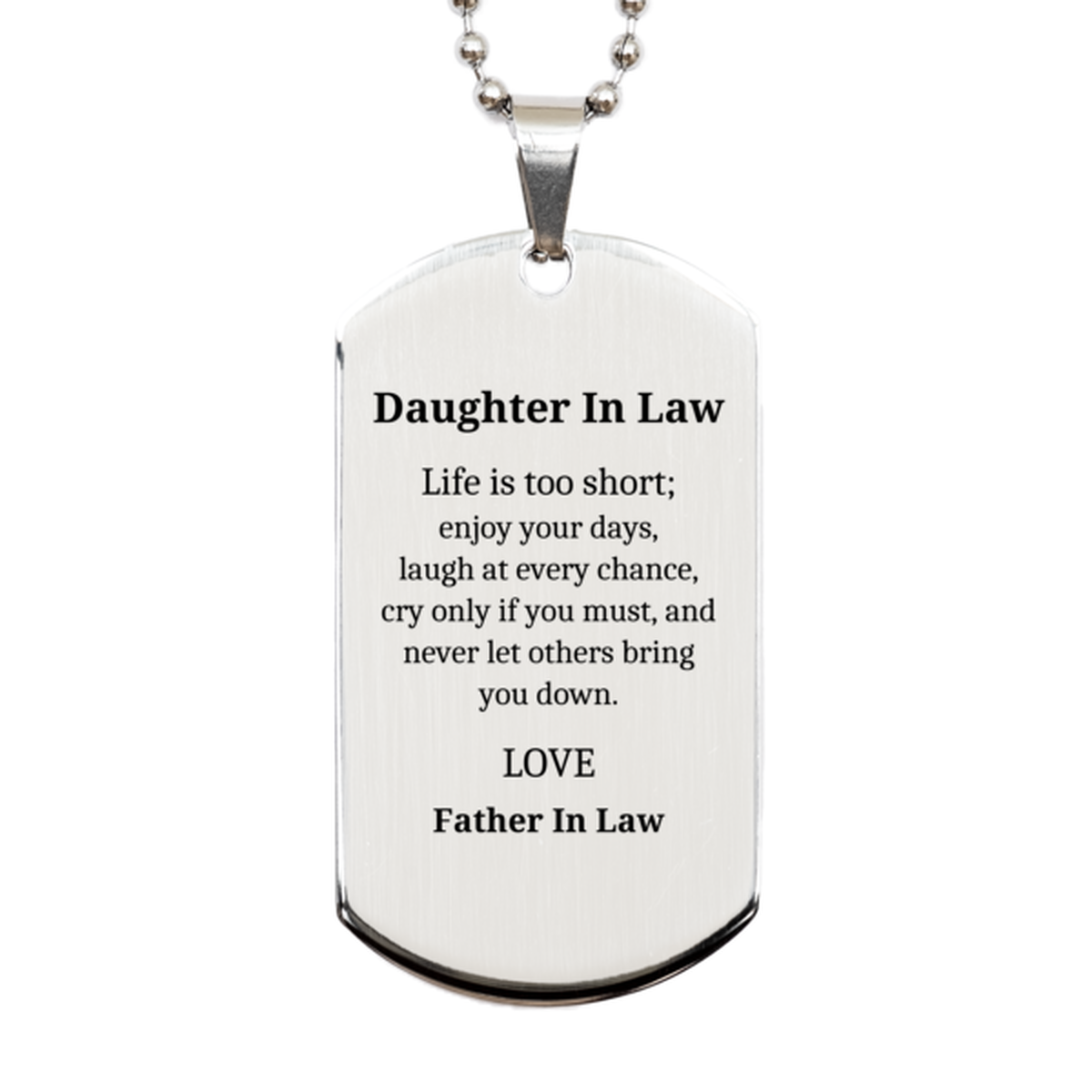 daughter in law engraved silver dog tag father in law love inspirational jewelry for birthday christmas graduation veterans day