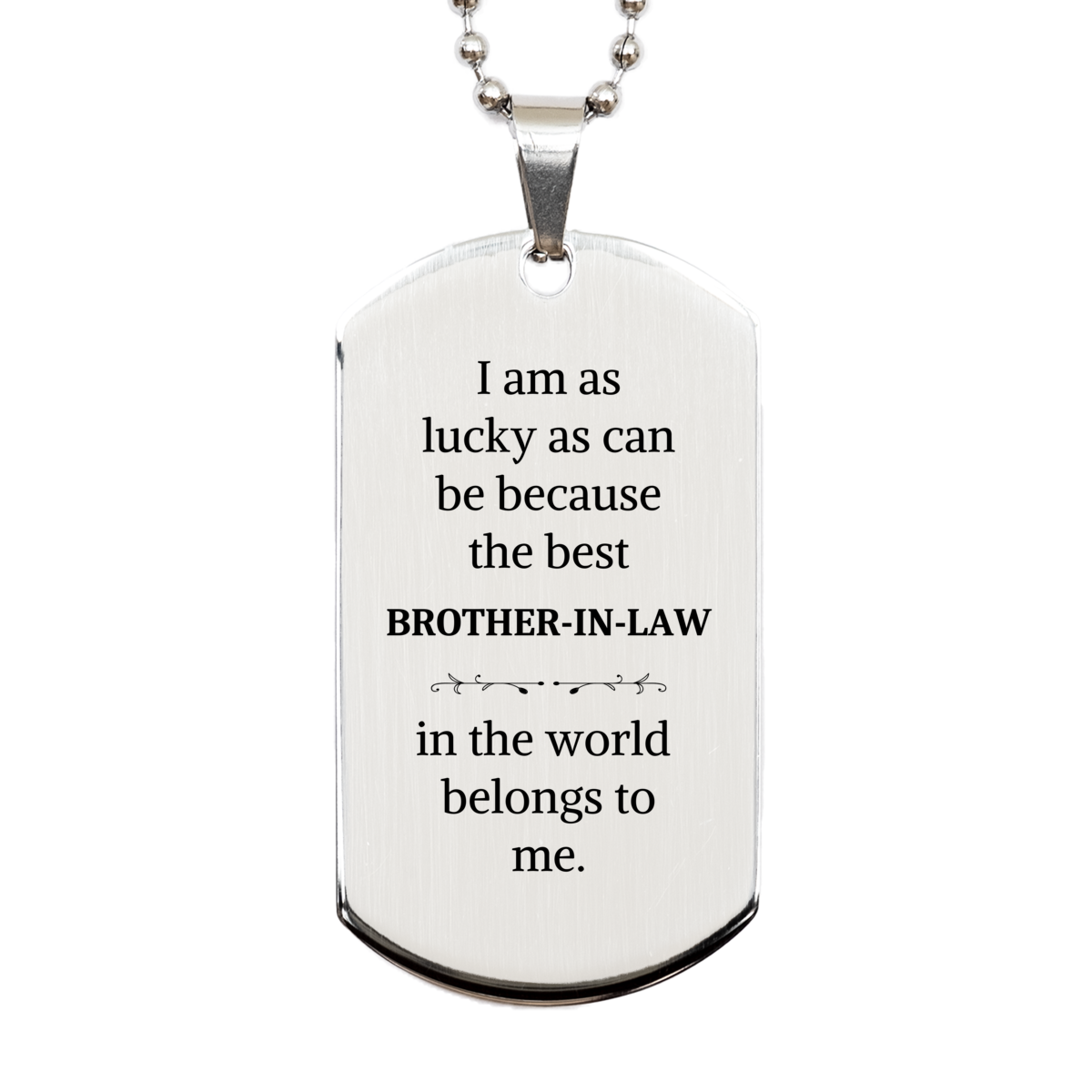 brother in law silver dog tag best in the world engraved gift for him birthday christmas graduation veterans day unique and meaningful token of appreciation