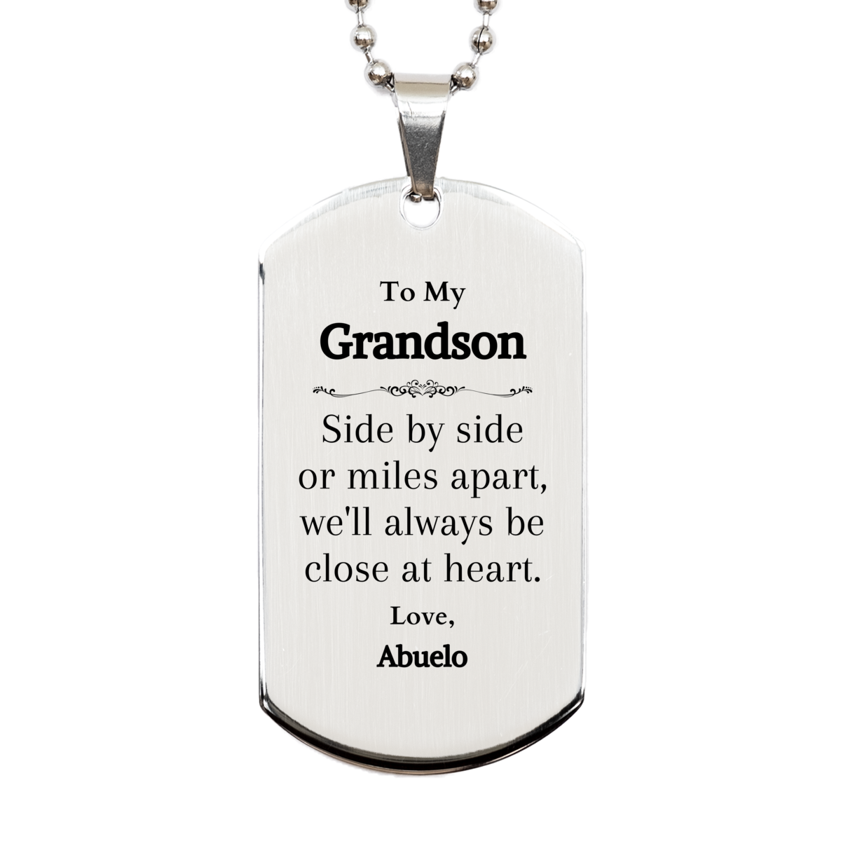 to my grandson engraved silver dog tag heartfelt gift from abuelo perfect for christmas holidays birthday always close at heart unique sentimental token of love for grandson
