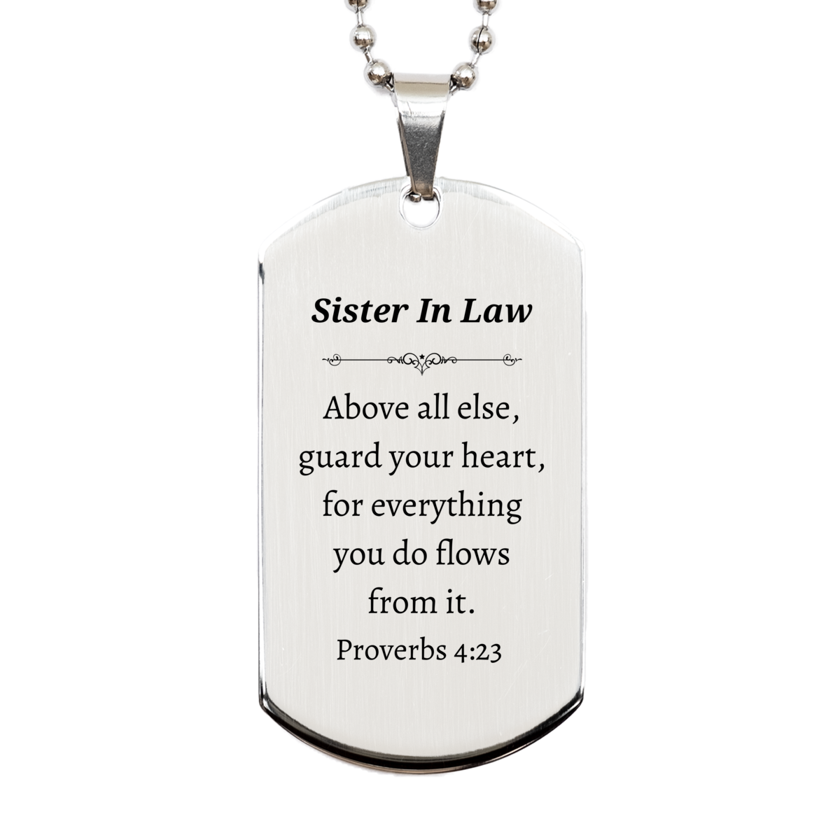 unique engraved silver dog tag for sister in law guard your heart with inspirational proverbs 4 23 quote perfect gift for birthday christmas and graduation