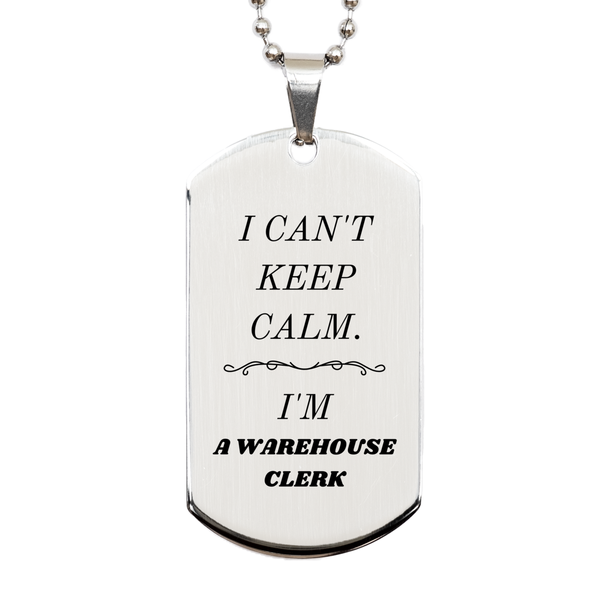engraved silver dog tag for warehouse clerk i cant keep calm perfect gift for graduation birthday and holidays