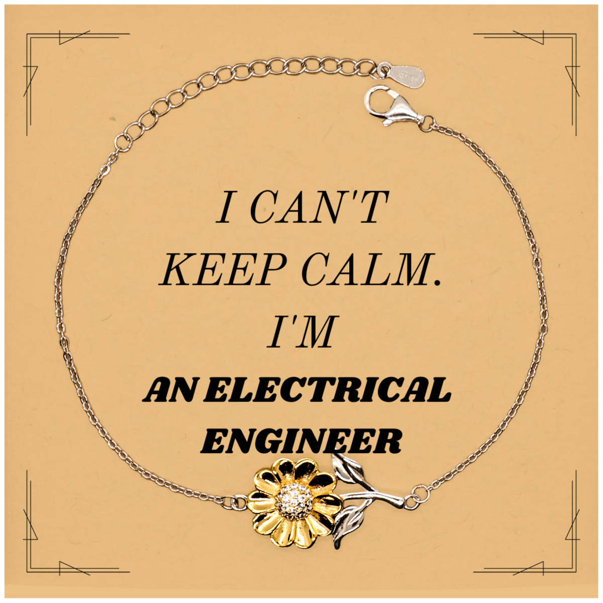 Electrical Engineer Sunflower Bracelet - Unique Gift for Graduation and Birthday, I Cant Keep Calm