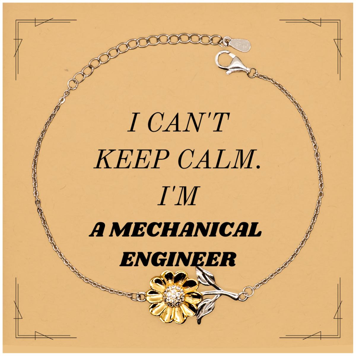 Mechanical Engineer Sunflower Bracelet - I Cant Keep Calm, Mechanical Engineer - Unique Graduation Gift for Mechanical Engineers