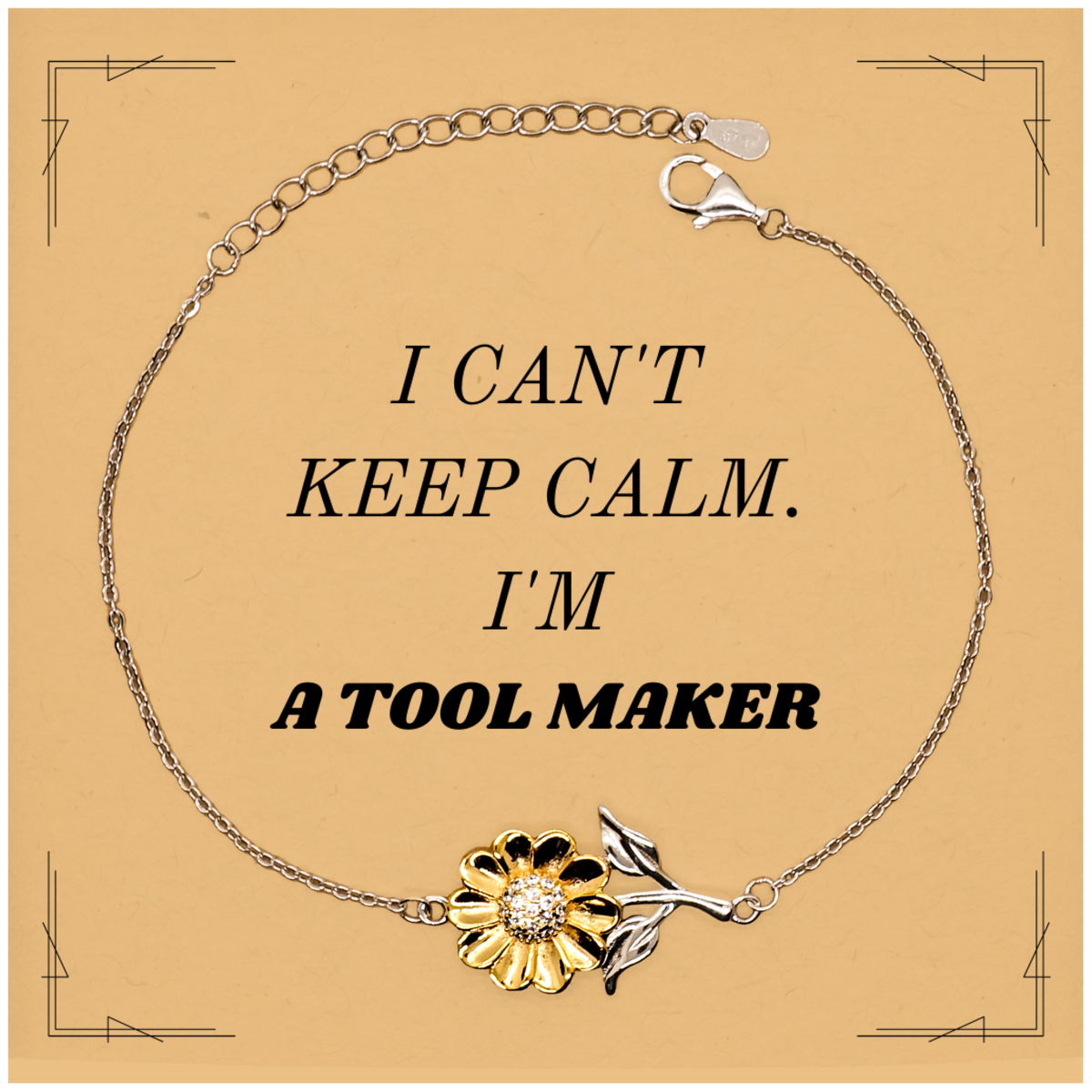 Tool Maker Sunflower Bracelet - Unique Gift for Graduation, Veterans Day, and Christmas - I Cant Keep Calm, Im a Tool Maker