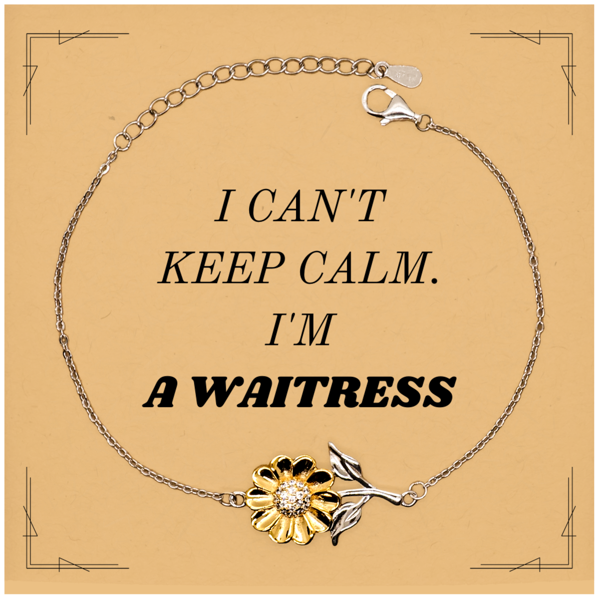 Waitress Sunflower Bracelet - I Cant Keep Calm, Perfect Gift for Anyone in the Service Industry, Inspirational Jewelry for Birthday, Christmas, Graduation