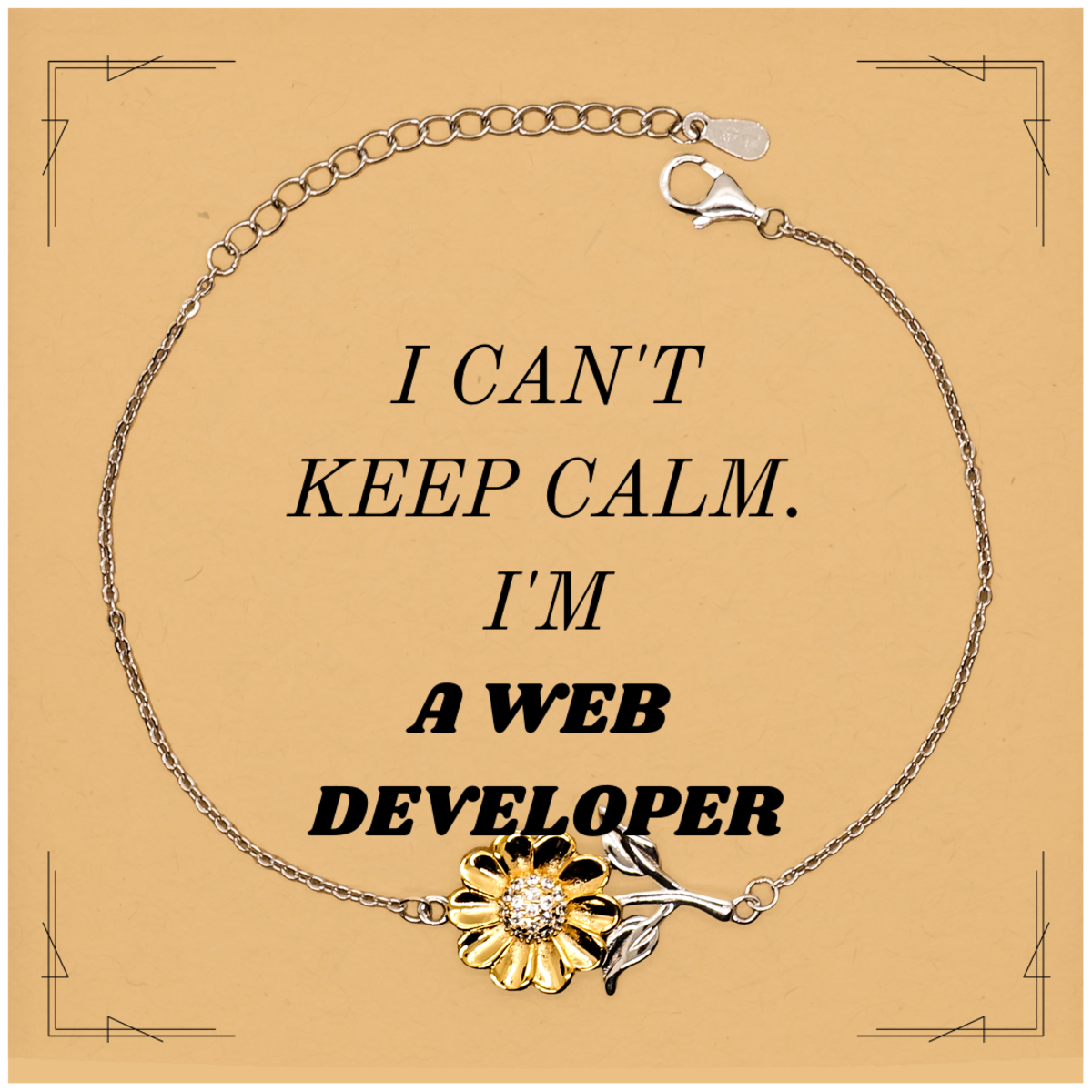 Unique Sunflower Bracelet for Web Developers - I Cant Keep Calm, Im a Web Developer, Inspirational Confidence Gift for Graduation, Birthday, Holidays