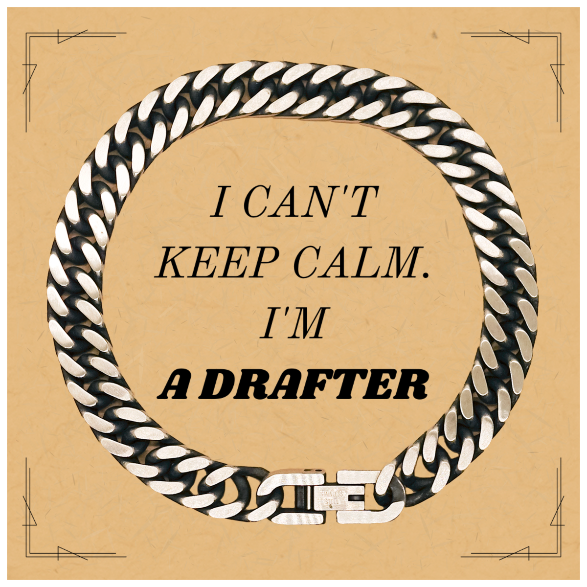 Unique Cuban Link Chain Bracelet for Drafter - I Cant Keep Calm, Perfect Graduation Gift for Drafters, Confidence Inspiring Bracelet for Professionals, Ideal Birthday Present for Creative Drafters