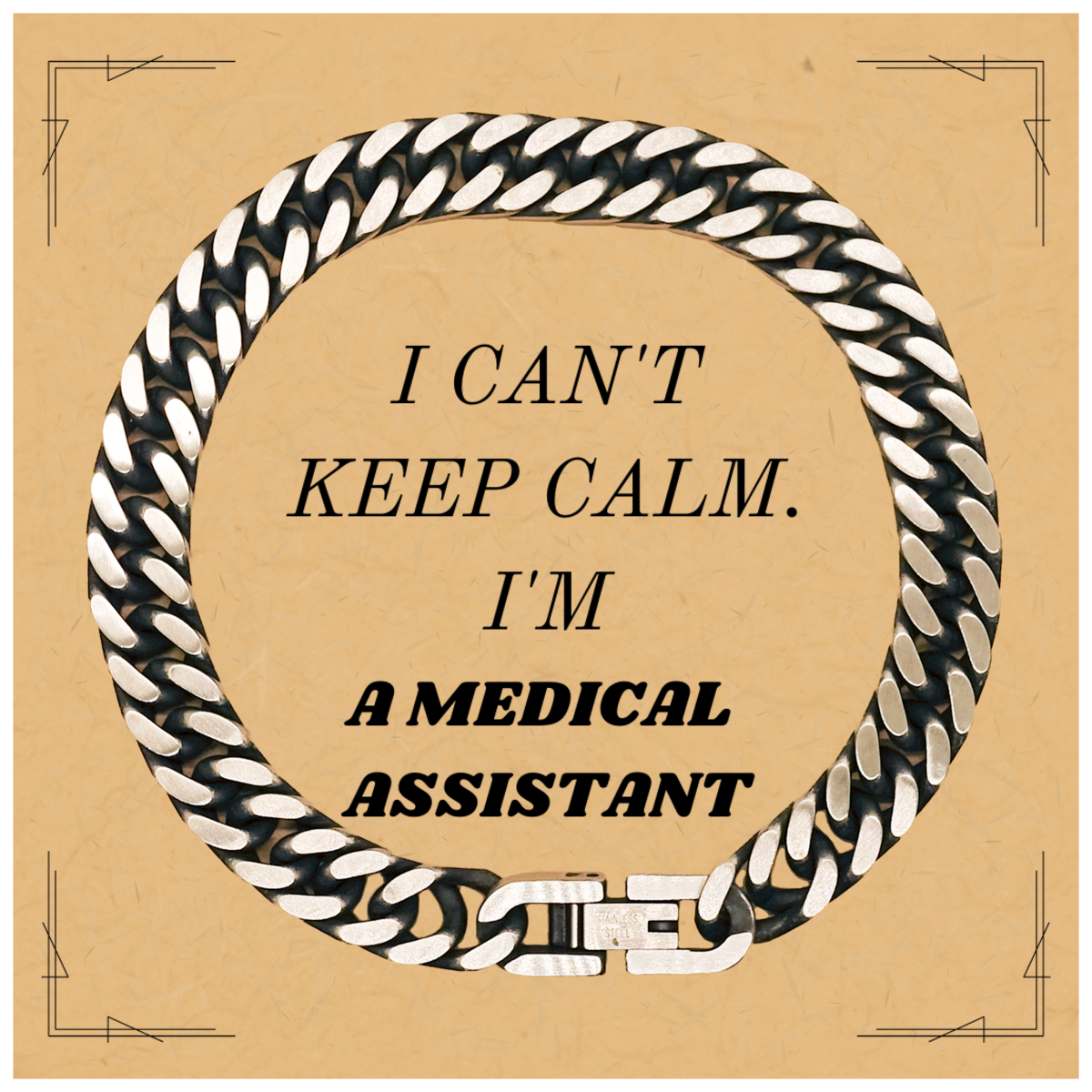 Medical Assistant Cuban Link Chain Bracelet - I Cant Keep Calm, Perfect Graduation Gift for Healthcare Heroes, Inspirational Jewelry